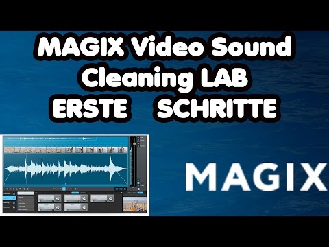 Magix Video Sound cleaning lab | Video Sound bearbeiten: Erste Schritte