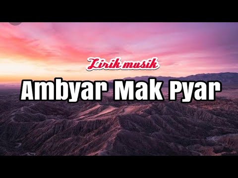 NDARBOY GENK - AMBYAR MAK PYAR (Lirik)