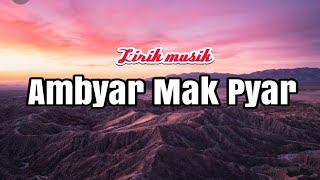 Download lagu NDARBOY GENK - AMBYAR MAK PYAR (Lirik) mp3 Download lagu NDARBOY GENK - AMBYAR MAK PYAR (Lirik) mp3