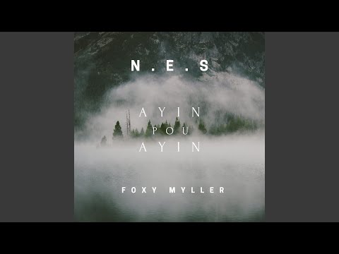 Ayin pou ayin (feat. Foxy Myller)