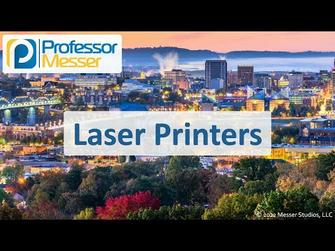 Laser Printers - CompTIA A+ 220-1101 - 3.7
