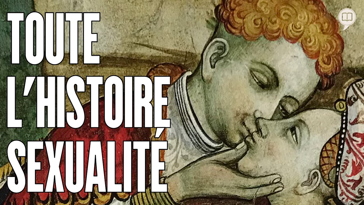 Toute l'histoire de la sexualité occidentale | L'Histoire nous le dira  Série #5