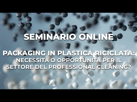, title : 'Seminario Online: Packaging in plastica riciclata'