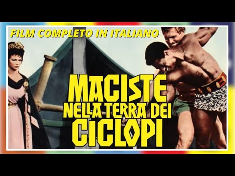 Maciste nella Terra dei Ciclopi - Film Completo by FIlm&Clips