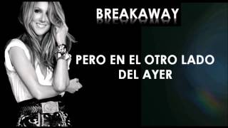 Céline Dion - Breakaway [Traducida]