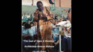 The God of Signs & Wonders - Benson Idahosa