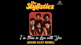 ISRAELITES:The Stylistics - I'm Stone In Love With You 1971 {Extended Version}