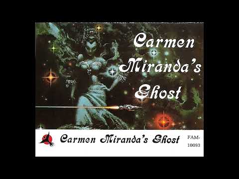 Leslie Fish - Carmen Miranda's Ghost (Digitally Remastered)