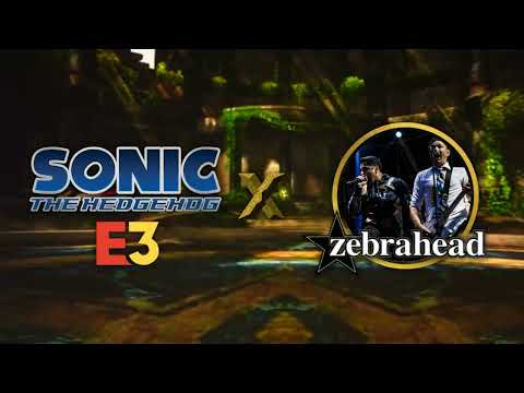 Sonic 06 - His World x E3 2006 Version (Jali Tabatabaee & Matty Lewis from Zebrahead)