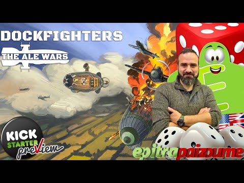 Dockfighters The Ale Wars - A Preview Video (EN) by Epitrapaizoume