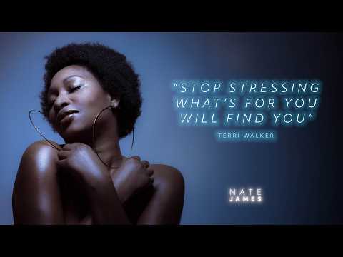 Thumbnail for Terri Walker: “Stop Stressing. What’s For You Will Find You.” | Nate’s Mates by Terri Walker