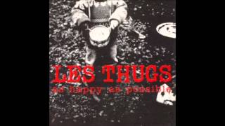 LES THUGS.looking in your eyes