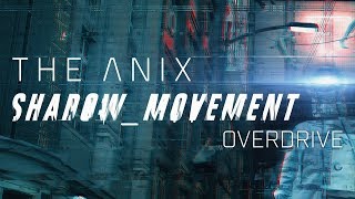 The Anix - Overdrive