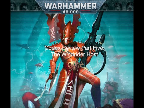 Codex Review Part 5: Windrider Host