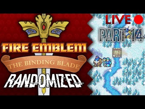 Fire Emblem: Binding Blade :: Randomized :: Part 14