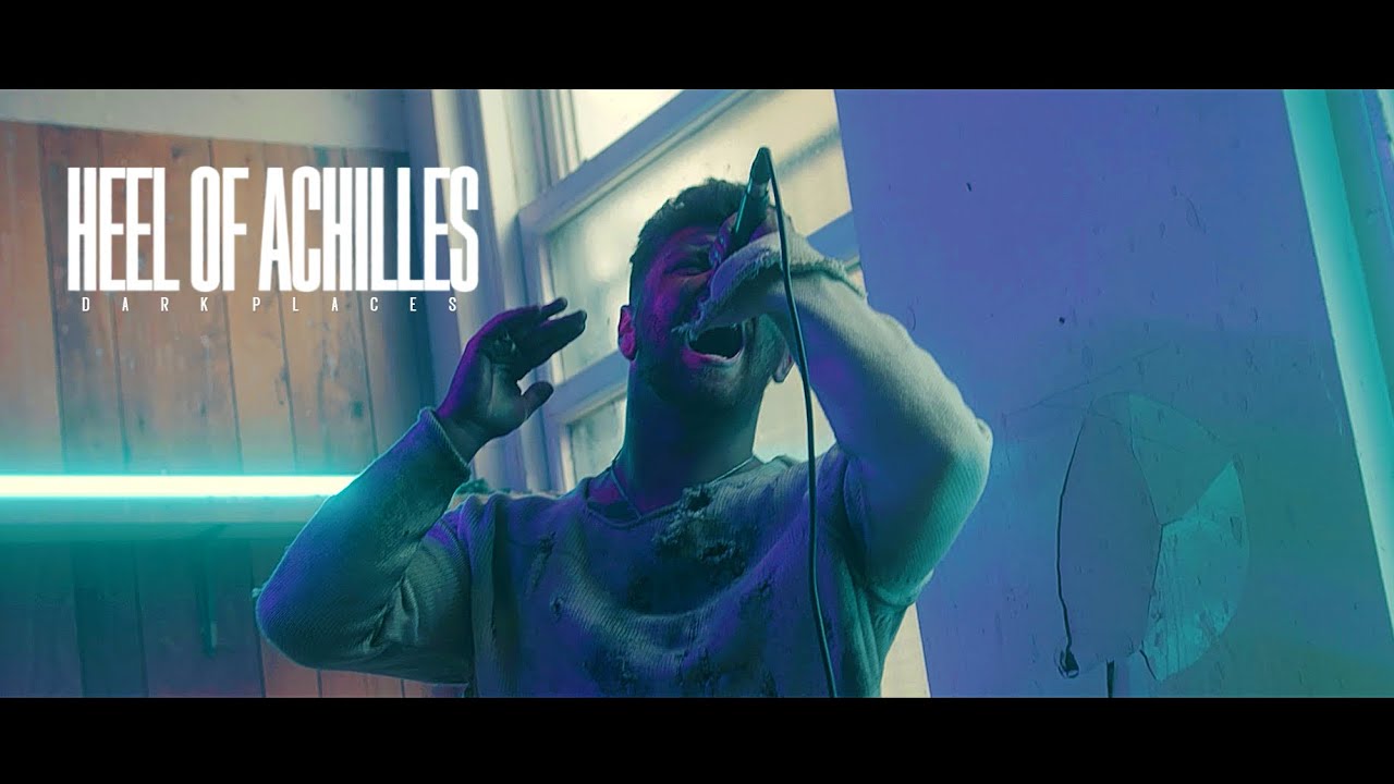 Dark Places | Heel of Achilles | Dark Places
