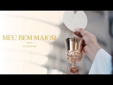 Meu Bem Maior - Vitor Hort