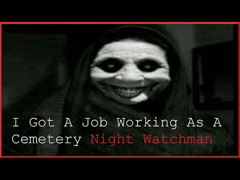 I Got A Job Working As A Cemetery Night Watchman. I Barely Survived One Night | r/nosleep