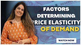 Factors Determining Price Elasticity of Demand by Vidhi Kalra