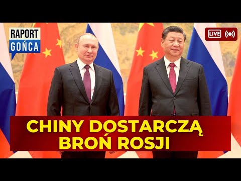 Chiny mydlą oczy Ukrainie i negocjują broń dla Rosji- Raport Gońca