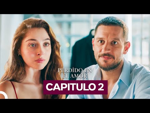 Perdido En El Amor Capítulo 2 (Doblado en Español)