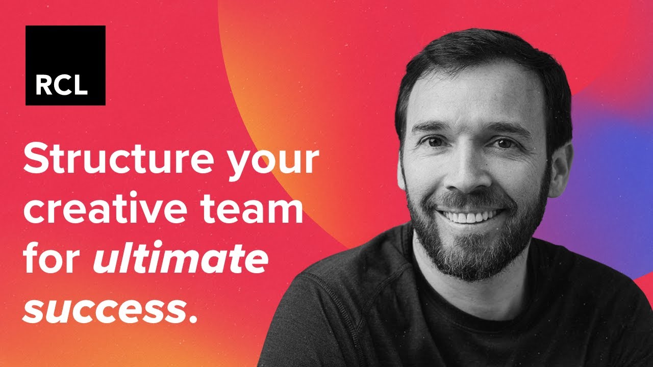 The Secrets to Building a Winning Creative Team Structure