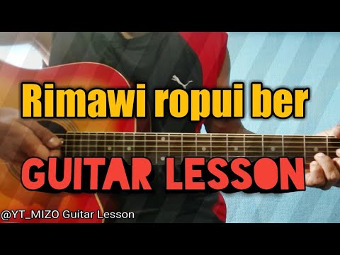 Rimawi ropui ber (Guitar Lesson/Perhdan)