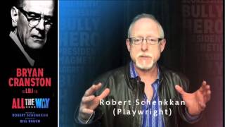 ALL THE WAY: Robert Schenkkan