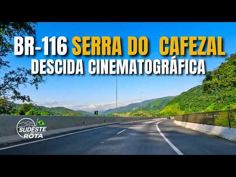 BR 116 | A Impressionante Descida da Serra do Cafezal em 4K