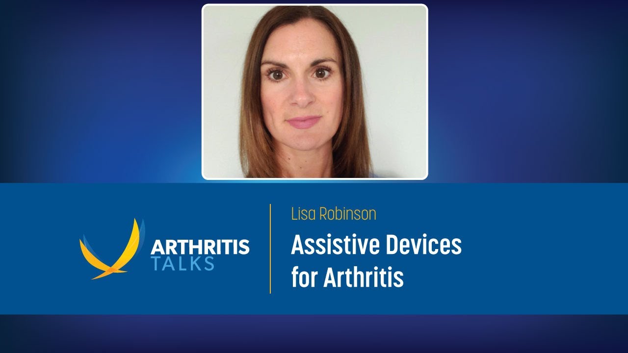 Assistive Devices for Arthritis | Arthritis Talks