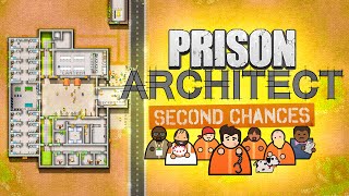 Building a new prison! (Part 1) Prison Architect - Second Chances