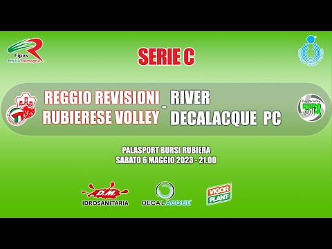 Serie C: REGGIO REVISIONI RUBIERESE VOLLEY - RIVER DECALACQUE PC