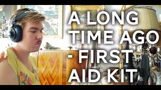 COVER - FIRST AID KIT - A LONG TIME AGO
