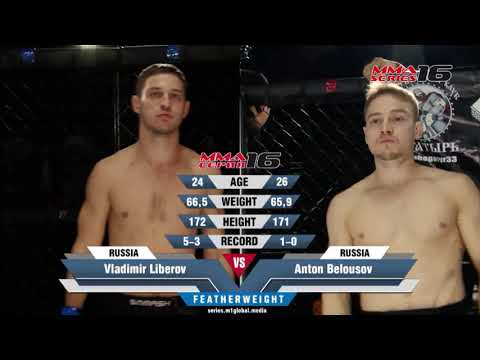 "MMA Series-16" Highlights - Vladimir Liberov (Russia) vs. Anton Belousov (Russia)