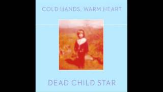 Dead Child Star - Seagulls Screaming Kiss Her, Kiss Her