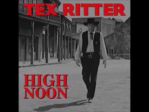 Tex Ritter - The Ballad of High Noon (1952)
