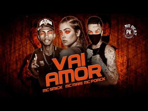 MC SMICK MC MARI MC PORCK VAI AMOR