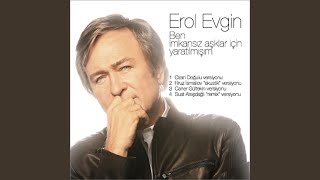 Ben İmkansız Aşklar İçin Yaratılmışım (Ozan Doğulu Version)