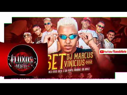 SET DJ MARCUS VINÍCIUS 002 - Mc's Rick, Kaio, L da Vinte, Ninbre, MC DB e Braz (Áudio Oficial)