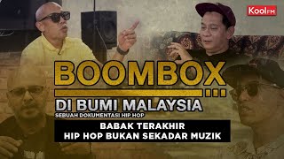 Asal Usul Nama Too Phat - Boombox Di Bumi Malaysia: Babak Terakhir | KEx