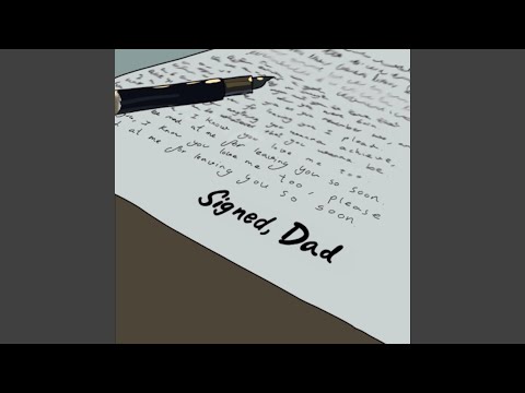 Signed, Dad