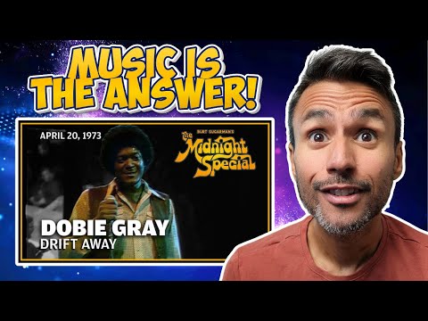 Dobie Gray - Drift Away | REACTION | First Time Hearing It