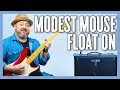 Modest Mouse Float On Guitar Lesson + Tutorial