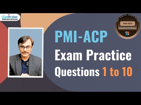 PMI-ACP Exam Practice Questions 1 to 10 #Agile #pmiacp #pmiacpizenbridge