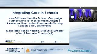 MHA's 2024 Policy Institute: Social Drivers of Mental Health- Panel 1: Integrating Care in Schools
