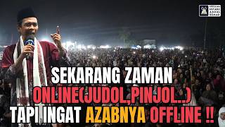 Download lagu Sekarang Zaman Online(Judol,Pinjol,..) Tapi Ingat Azabnya Ofline !! | Ustadz Abdul Somad mp3