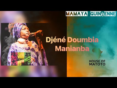 Djéné Doumbia - Manianba 🇬🇳