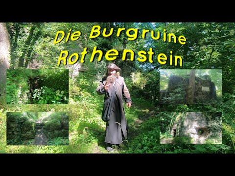 Bavarian Treasures - Die Burgruine Rothenstein