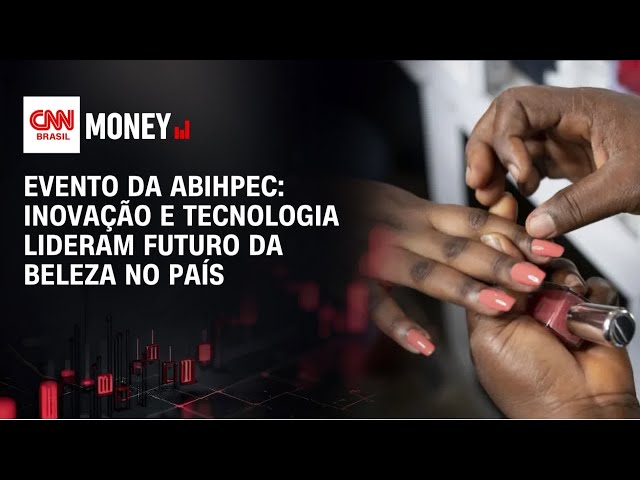 Abihpec: inovação e tecnologia lideram futuro da beleza no país | MONEY NEWS