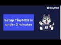 Setup TinyMCE In Under 2 Minutes